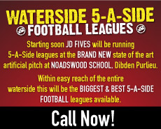 Waterside 5 a Side Football Leagues - Coming Soon